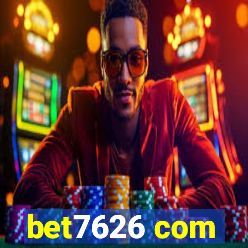 bet7626 com